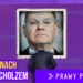 Tusk na kolanach przed Scholzem [PRAWY PROSTY EU]