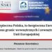 GORZÓW: w sobotę konferencja „Bezpieczna Polska to bezpieczna Europa” 6 GORZÓW: w sobotę konferencja „Bezpieczna Polska to bezpieczna Europa”