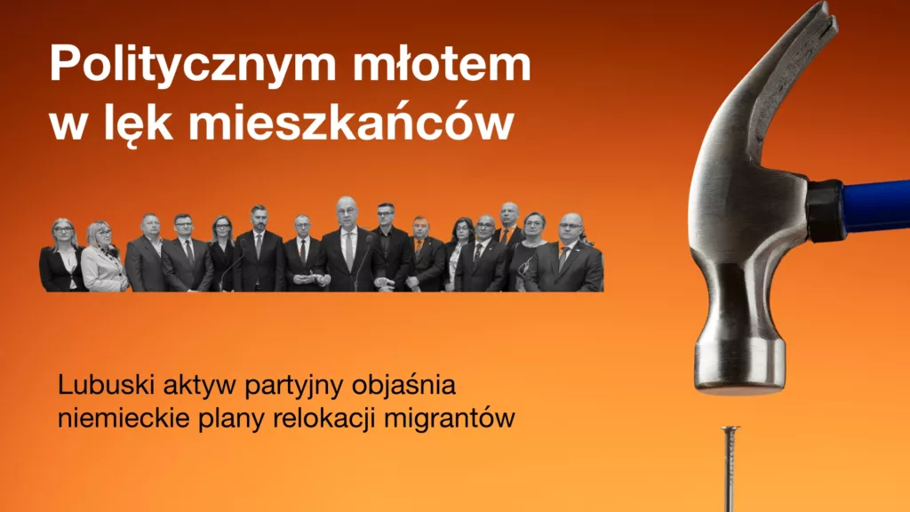Jak lubuski aktyw partyjny wyjaśniał Lubuszanom migrantów z Niemiec