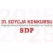 31. edycja Konkursu Głównego SDP 9 31. edycja Konkursu Głównego SDP